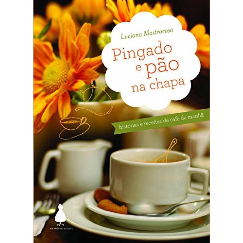 Pingado E pao na chapa: historias E receitas de ca em Promoção na Americanas Pingado E pao na chapa: historias E receitas de ca em Promoção na Americanas
