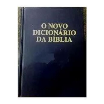 Dicionario da Biblia John D. Davis - dicionário bíblico