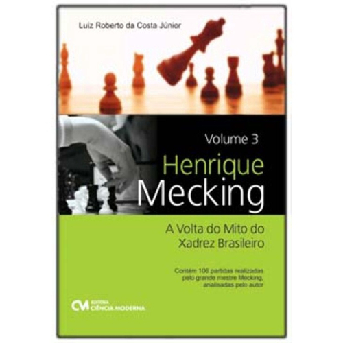 Revista Xadrez Bem Brasileiro: Henrique Mecking Mequinho é o