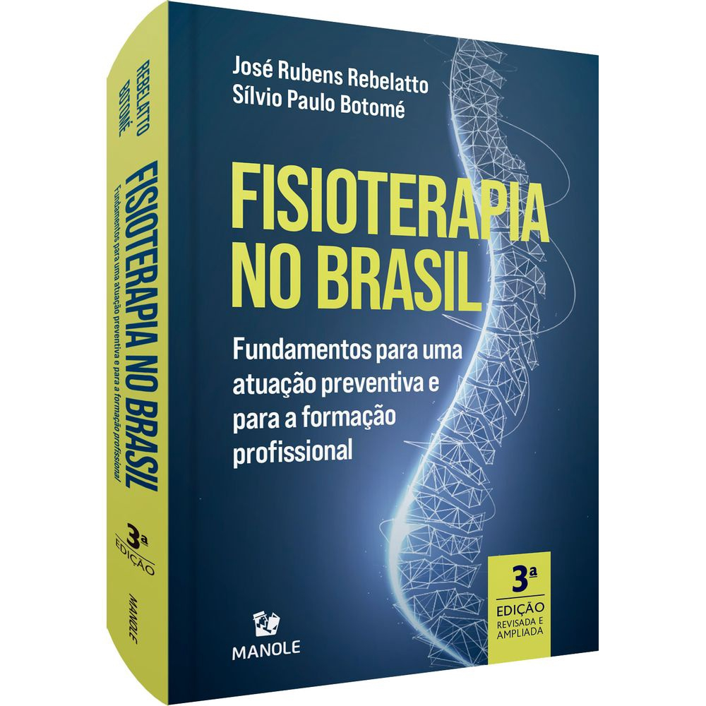 Livro: Fisioterapia No Brasil: Fundamentos Para Uma Atuação Preventiva ...