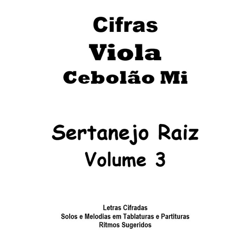 Caderno De Cifras Violão Sertanejo Raiz Vol.4 - 49 Músicas