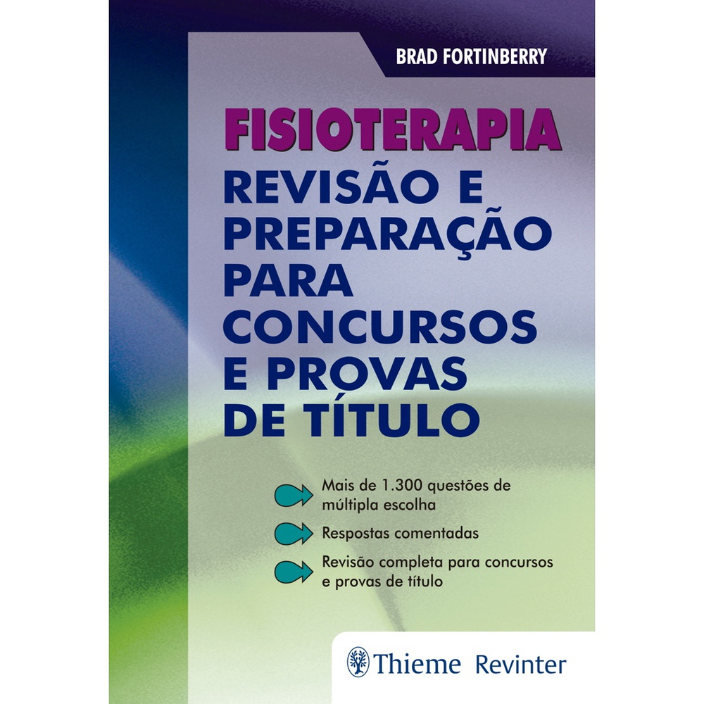 Livro: Fisioterapia - Revisão E Preparação Para Concursos E Provas De ...