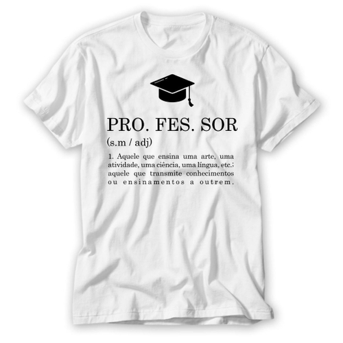 Camiseta dia dos professores Ser Professora é