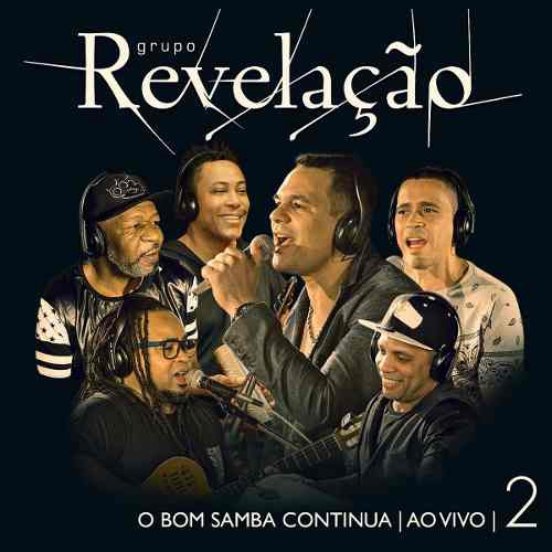 Dvd Grupo Revelação 360º Ao Vivo - Novodisc - Música e Shows de Samba e  Pagode - Magazine Luiza