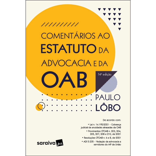 Livro Comentários ao estatuto da advocacia e da OAB 14ª edição 2022 Submarino