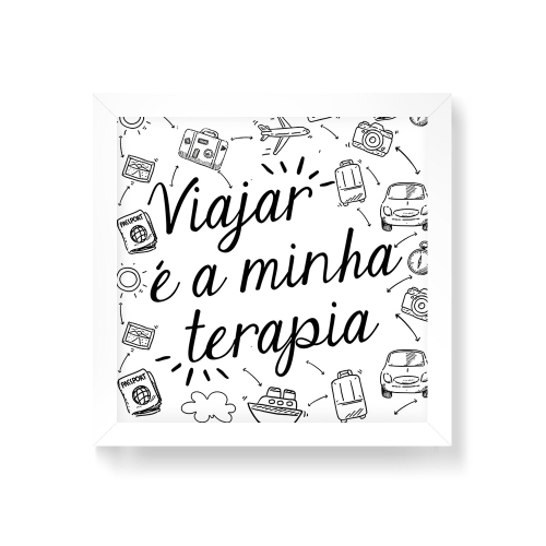 Quadro Decorativo Viajar é Minha Terapia Desenhos - 20x20cm (moldura Em  Laca Branca) em Promoção na Americanas