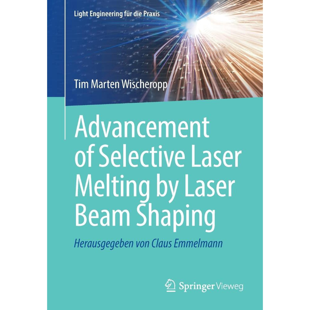 Advancement of Selective Laser Melting by Laser Beam Shapin no Shoptime