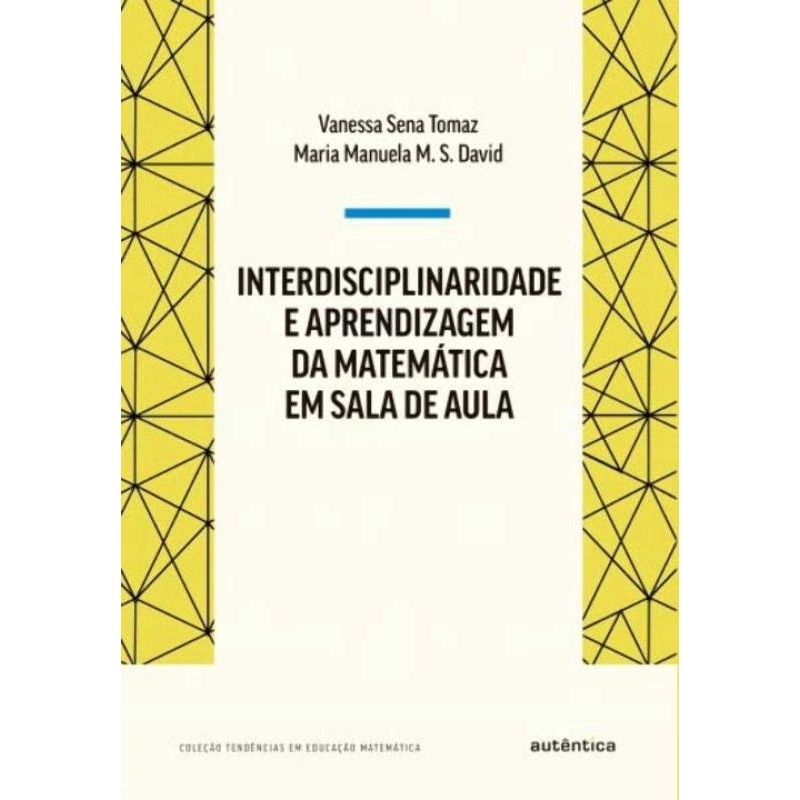 Interdisciplinaridade aprend. matematica sala aula