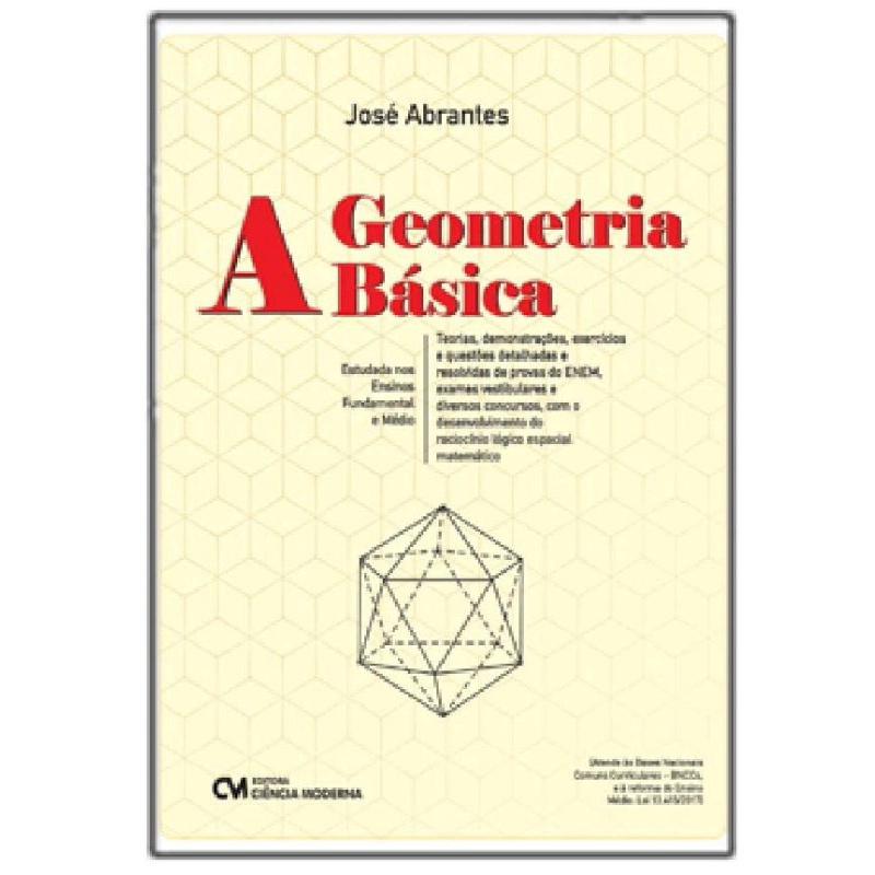 A Geometria Básica: Teoria, Demonstrações, Exercícios E Questões ...