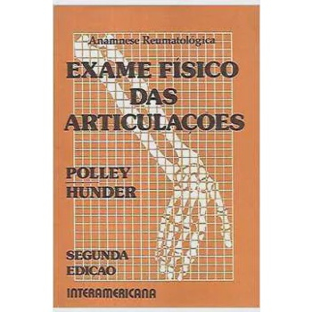 Livro - Anamnese e Exame Físico: Avaliação Diagnóstica de