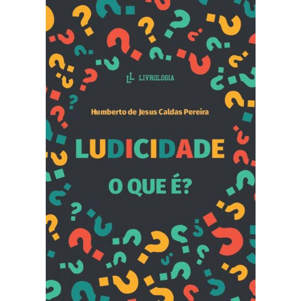 Ludicidade: O Que é? | Submarino