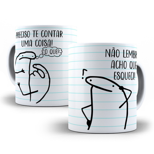 Caneca Porcelana Personalizada - Frases divertida, engraçadas e debochada Memes Flork Bento, Preciso te contar uma coisa