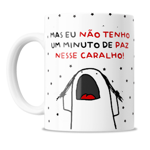 Caneca Não Tenho um Minuto de Paz Meme Flork Boneco Palito de