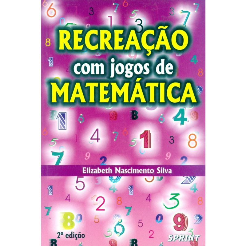 Matemática. Jogos e Conceitos. 8º Ano - 7ª Série