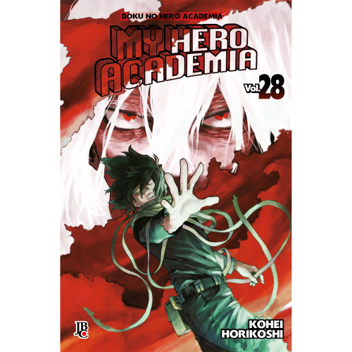 My Hero Academia - Livro 4: Volume 4 - O Rapaz Que Nasceu com Tudo