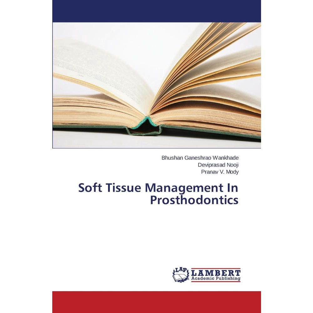 Soft Tissue Management In Prosthodontics | Submarino