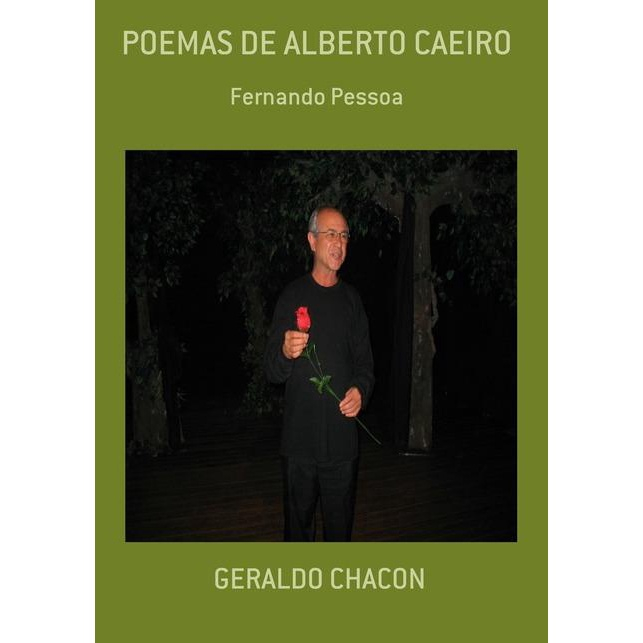 Poemas De Alberto Caeiro: Ferdo Pessoa | Submarino