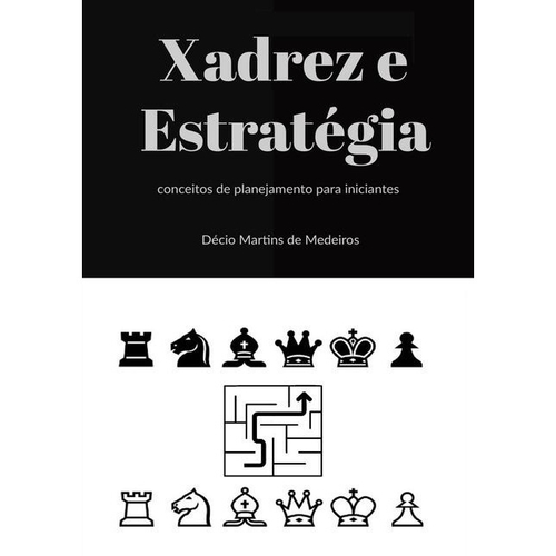 Xadrez - Técnicas e Estratégias