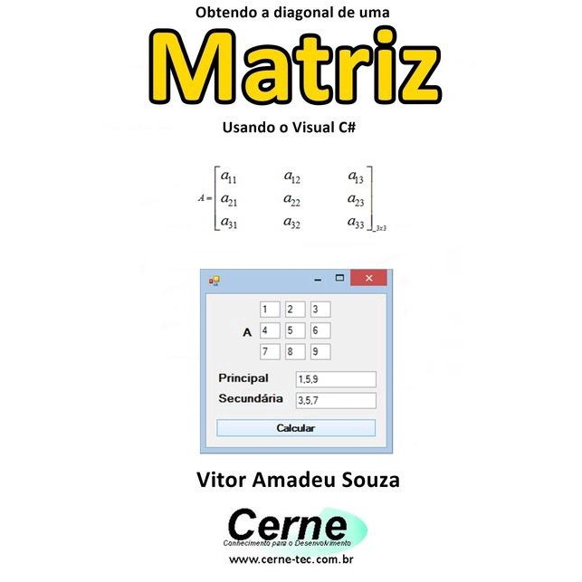 Obtendo A diagonal de uma matriz usando O visual C# | Submarino