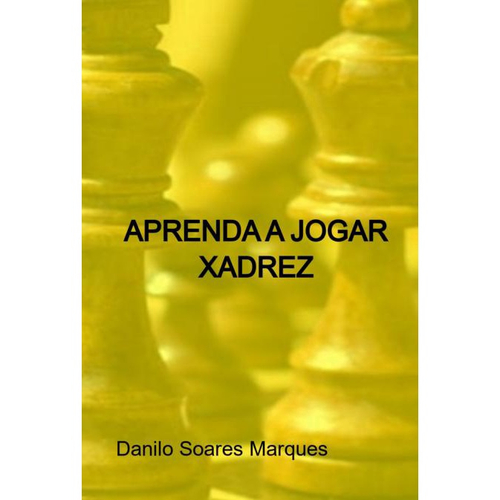 LIVRO-MODELO: VAMOS JOGAR XADREZ!