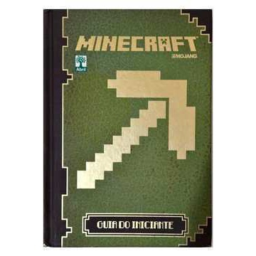 Guia Totalmente Ilustrado Minecraft O Guia Completo Do Iniciante - SBS