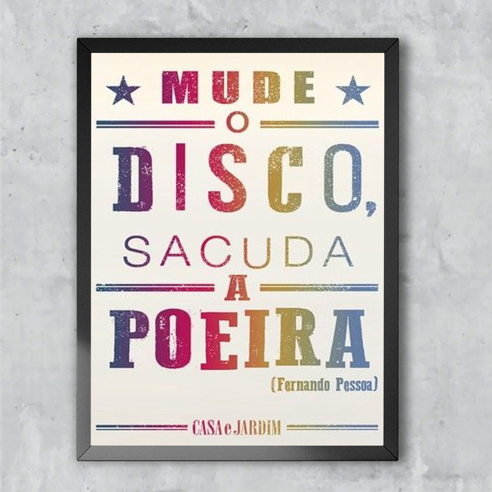 Quadro Decorativo Frases Musicais Levanta sacode a poeira