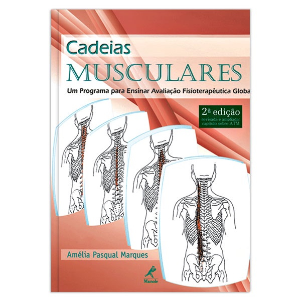 cadeias musculares - Fisioterapia em Ortopedia e Traumatologia