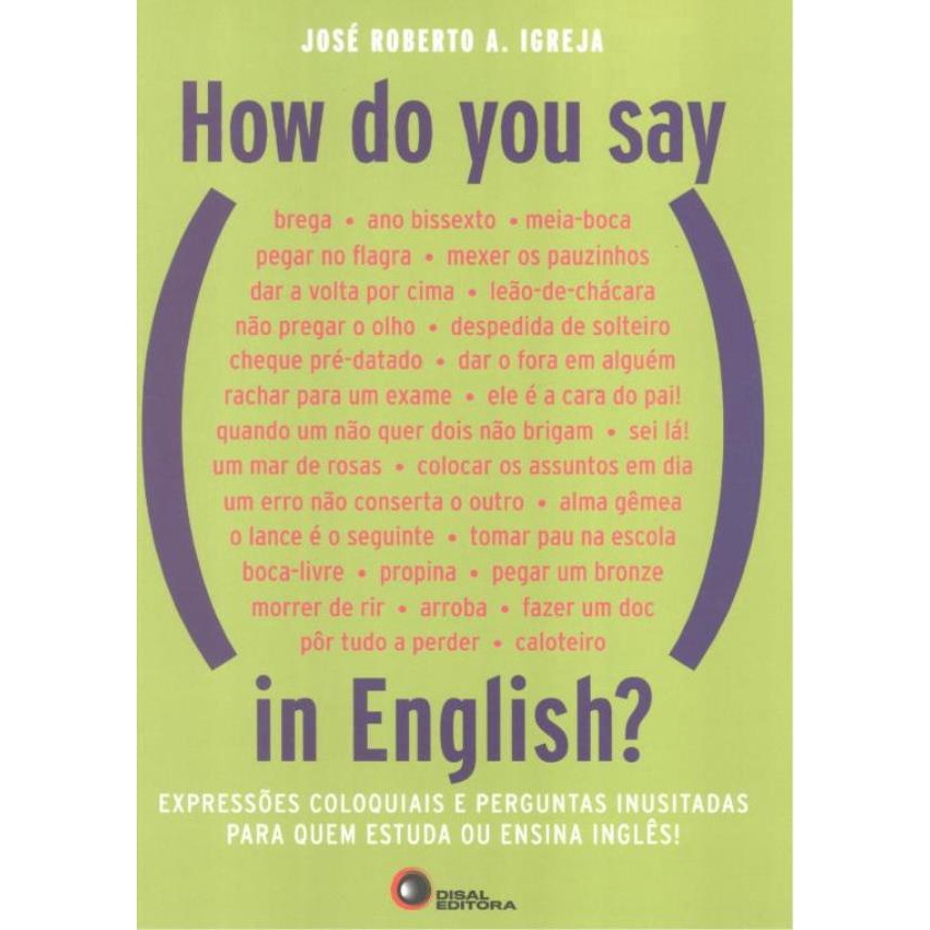 how-do-you-say-in-english-expressoes-coloquias-e-perguntas