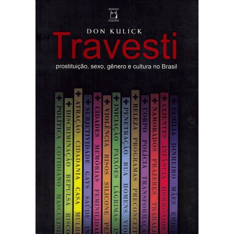 Livro - Travesti: Prostituição, sexo, gênero e cultura no Brasil em  Promoção na Americanas