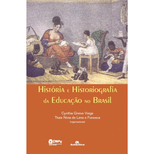 História E Historiografia Da Educação No Brasil Em Promoção Na Americanas