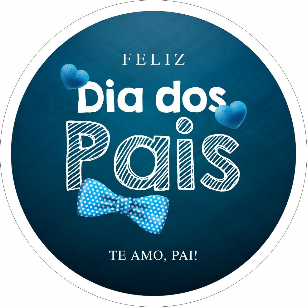 Painel de Lona Redondo Feliz Dia dos Pais Te Amo Pai Fundo Azul em