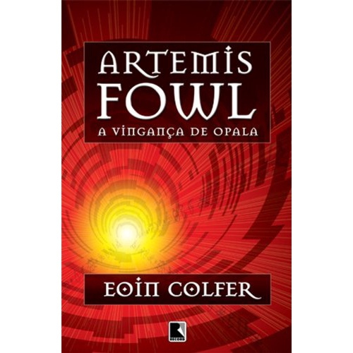 Livro - Artemis Fowl: A vingança de Opala (Vol. 4)