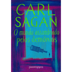 Livro - O mundo assombrado pelos demônios - A ciência vista como uma vela no escuro Menor preço em Livro - O mundo assombrado pelos demônios - A ciência vista como uma vela no escuro