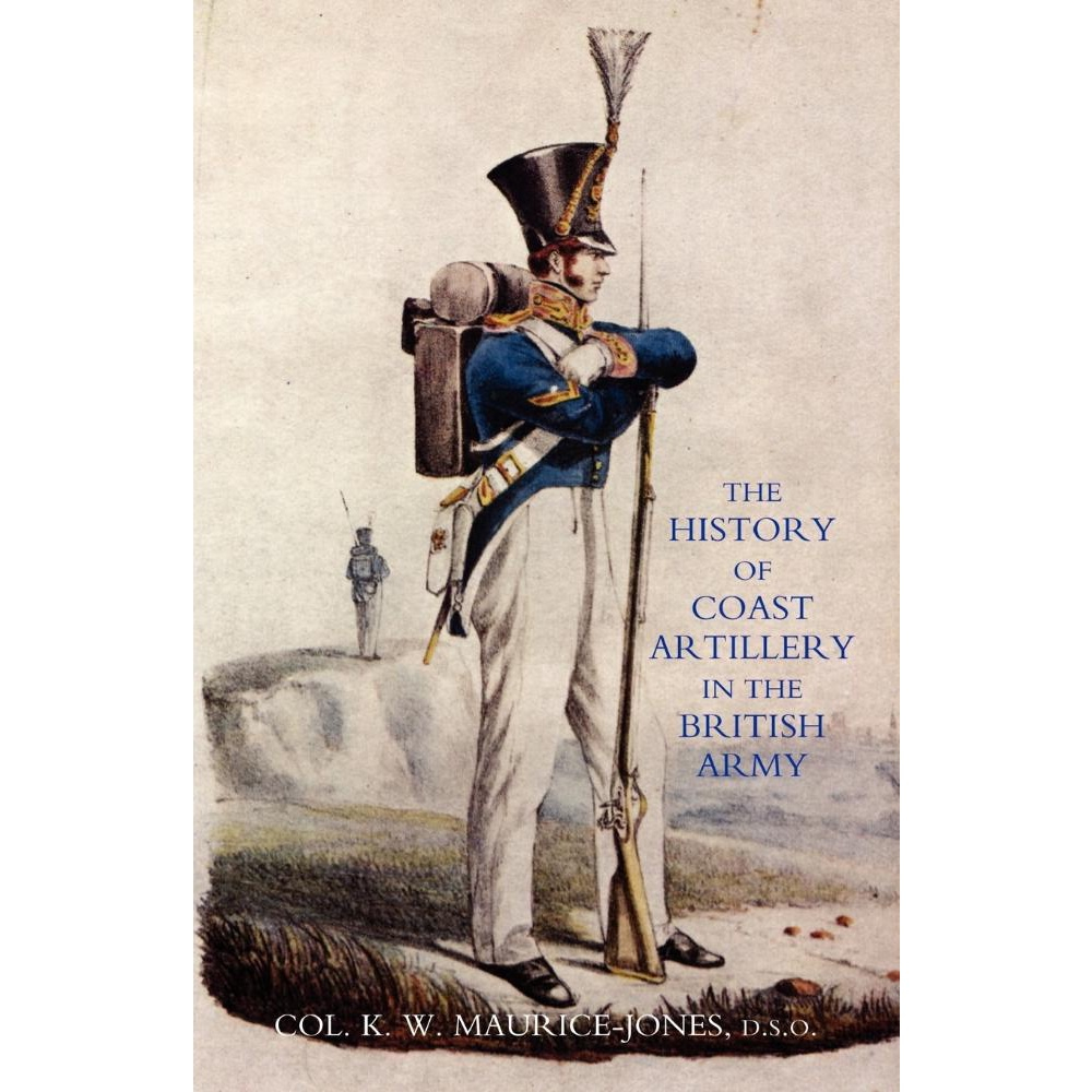 History Of Coast Artillery In The British Army No Shoptime