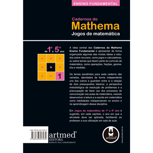 Cadernos do Mathema - Ensino Fundamental: Volume 1 - Jogos de