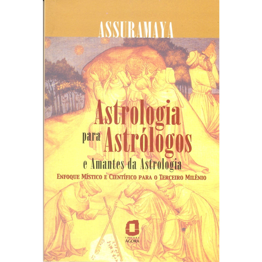 Livro - Astrologia Para Astrólogos E Amantes Da Astrologia: Enfoque ...