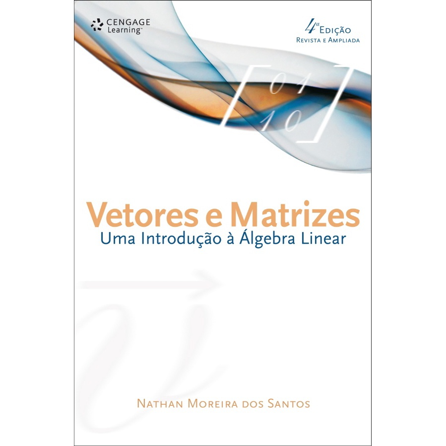 Livro - Vetores E Matrizes: Uma Introdução à álgebra Linear No Shoptime