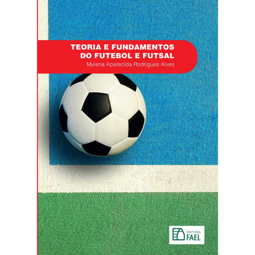 Futebol: O que É, Regras, Fundamentos e mais