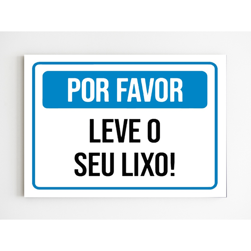 Placa De Aviso Por Favor Leve Seu Lixo Mdf A4 20x29 No Shoptime