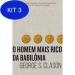 Kit 3 Livro O Homem Mais Rico Da Babilônia