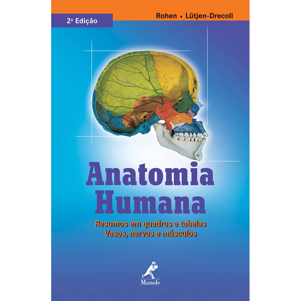 Livro Anatomia Humana Resumos Em Quadros E Tabelas Submarino