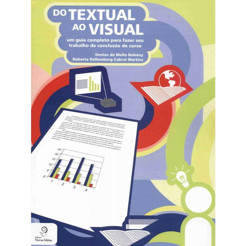 Do Textual Ao Visual-Um Guia Completo Para Fazer Seu Trabalho de ...