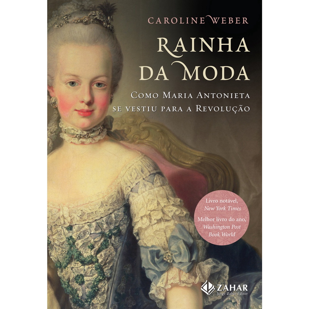 Livro - Rainha da moda: Como Maria Antonieta se vestiu para a Revolução |  Submarino