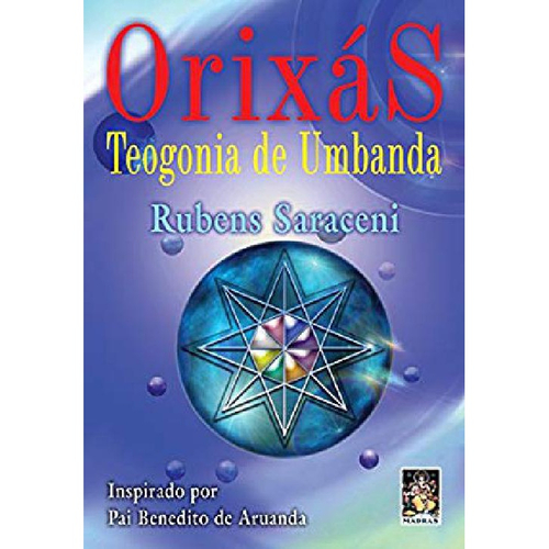 Resumo Orixas Teogonia de Umbanda Rubens Saraceni