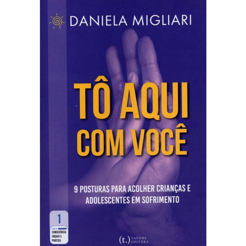 Tô Aqui Com Você: 9 Posturas Para Acolher Crianças E Adolescentes Em ...