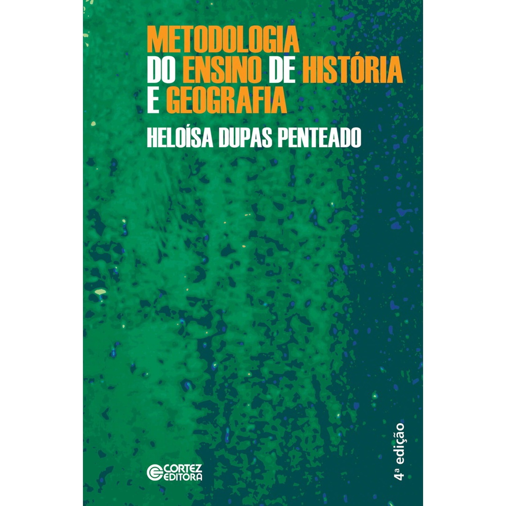 Livro - Metodologia Do Ensino De História E Geografia Em Promoção ...