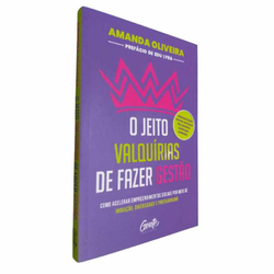 Livro Físico O Jeito Valquírias De Fazer Gestão Amanda Oliveira Como Acelerar Empreendimentos Sociais Menor preço em Livro Físico O Jeito Valquírias De Fazer Gestão Amanda Oliveira Como Acelerar Empreendimentos Sociais