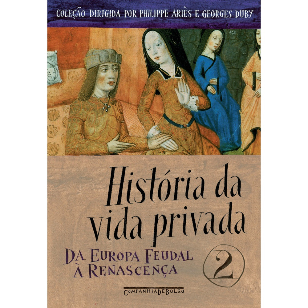 Historia Da Vida Privada: Da Europa Feudal A REN01 No Shoptime