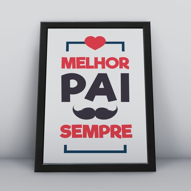 Quadro Com Moldura Melhor Pai Sempre No Shoptime 7055