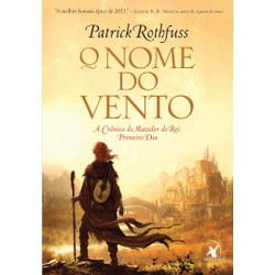 Livro - O nome do vento (A Crônica do Matador do Rei – Livro 1) Menor preço em Livro - O nome do vento (A Crônica do Matador do Rei – Livro 1)